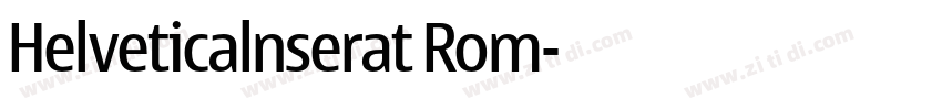Helveticalnserat Rom字体转换